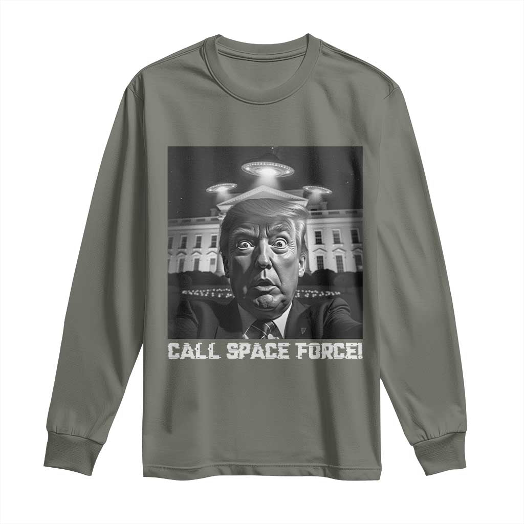 Illegal Aliens Funny Trump Long Sleeve Shirt Call Space Force TS09 Military Green Print Your Wear