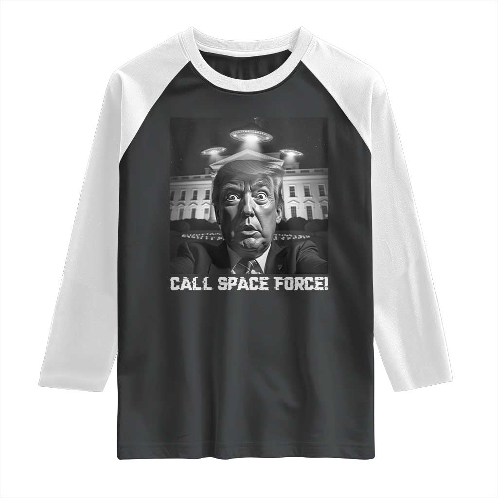 Illegal Aliens Funny Trump Raglan Shirt Call Space Force TS09 Black White Print Your Wear