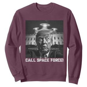 Illegal Aliens Funny Trump Sweatshirt Call Space Force TS09 Maroon Print Your Wear