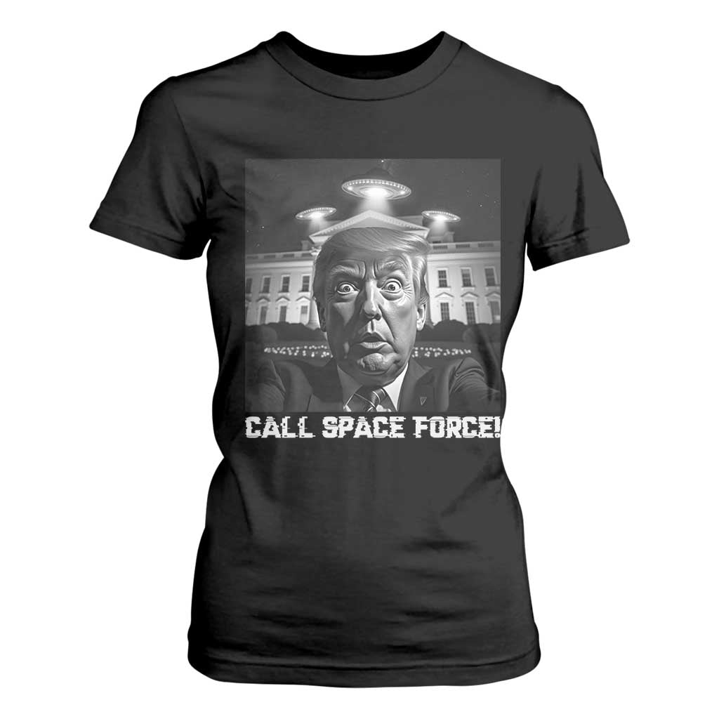 Illegal Aliens Funny Trump T Shirt For Women Call Space Force TS09 Black Print Your Wear