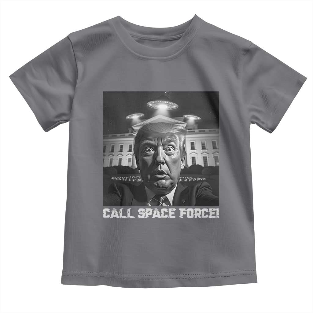 Illegal Aliens Funny Trump Toddler T Shirt Call Space Force TS09 Charcoal Print Your Wear