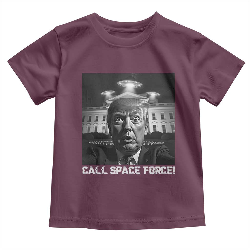 Illegal Aliens Funny Trump Toddler T Shirt Call Space Force TS09 Maroon Print Your Wear