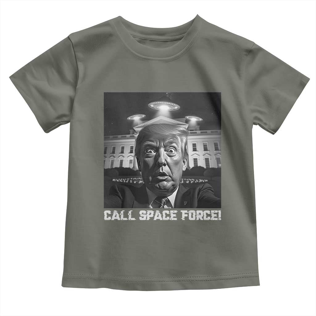 Illegal Aliens Funny Trump Toddler T Shirt Call Space Force TS09 Military Green Print Your Wear