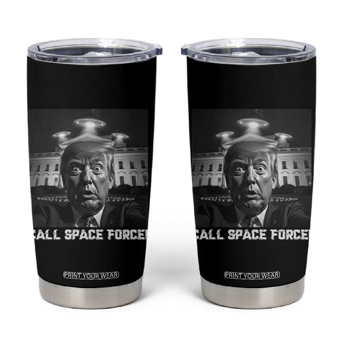 Illegal Aliens Funny Trump Tumbler Cup Call Space Force TS09 Black Print Your Wear