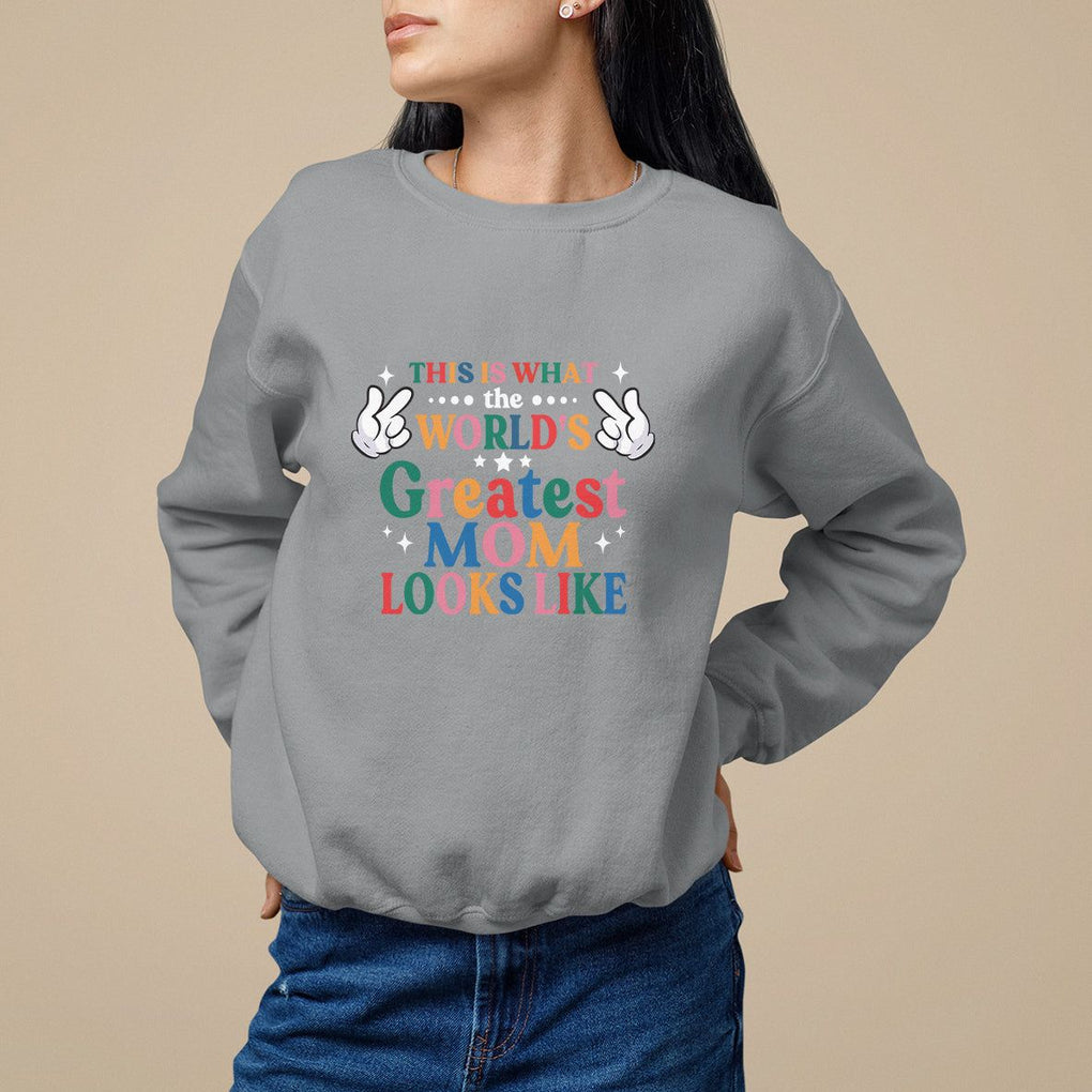 Mother's Day Sweatshirt This Is What The World's Greatest Mom Looks Like TS09 Sport Gray Printyourwear