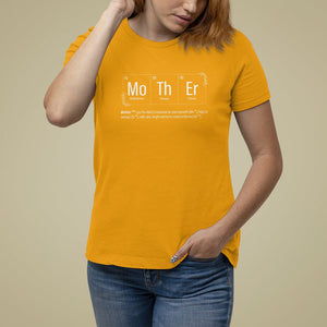 Mother's Day T Shirt For Women Funny Mother Periodic Table Science Chemistry Mom TS09 Gold Printyourwear