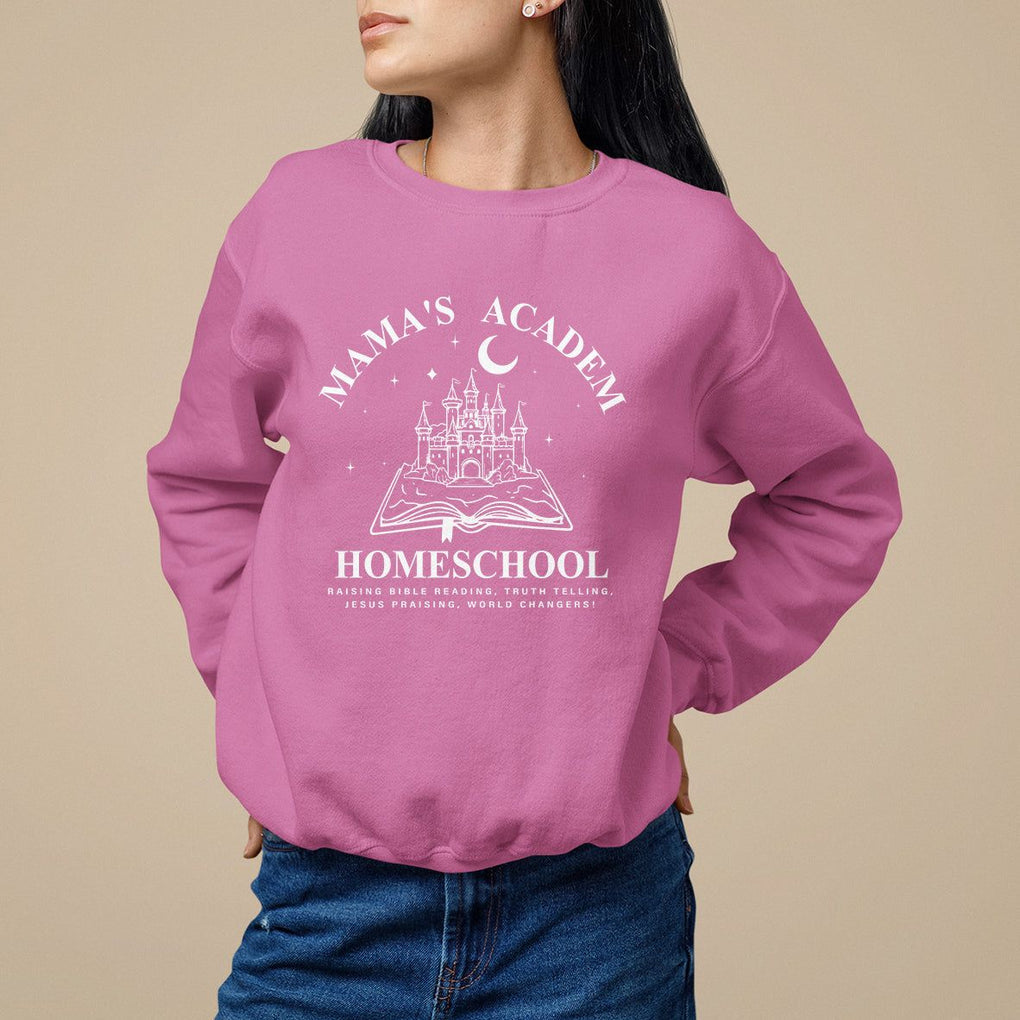 Mother's Day Sweatshirt Mama's Academy Homeschool Cute Stay At Home Mom TS09 Azalea Printyourwear