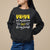 Mother's Day Sweatshirt MOM Isn't My First Name But It's My Favorite TS09 Black Printyourwear
