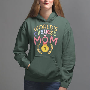 Mother's Day Hoodie World's Okayest Mom Medal TS09 Dark Forest Green Printyourwear