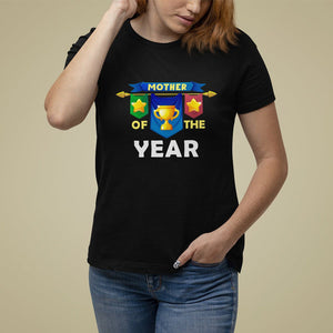 Mother's Day T Shirt For Women Mother Of The Year Award Medal TS09 Black Printyourwear