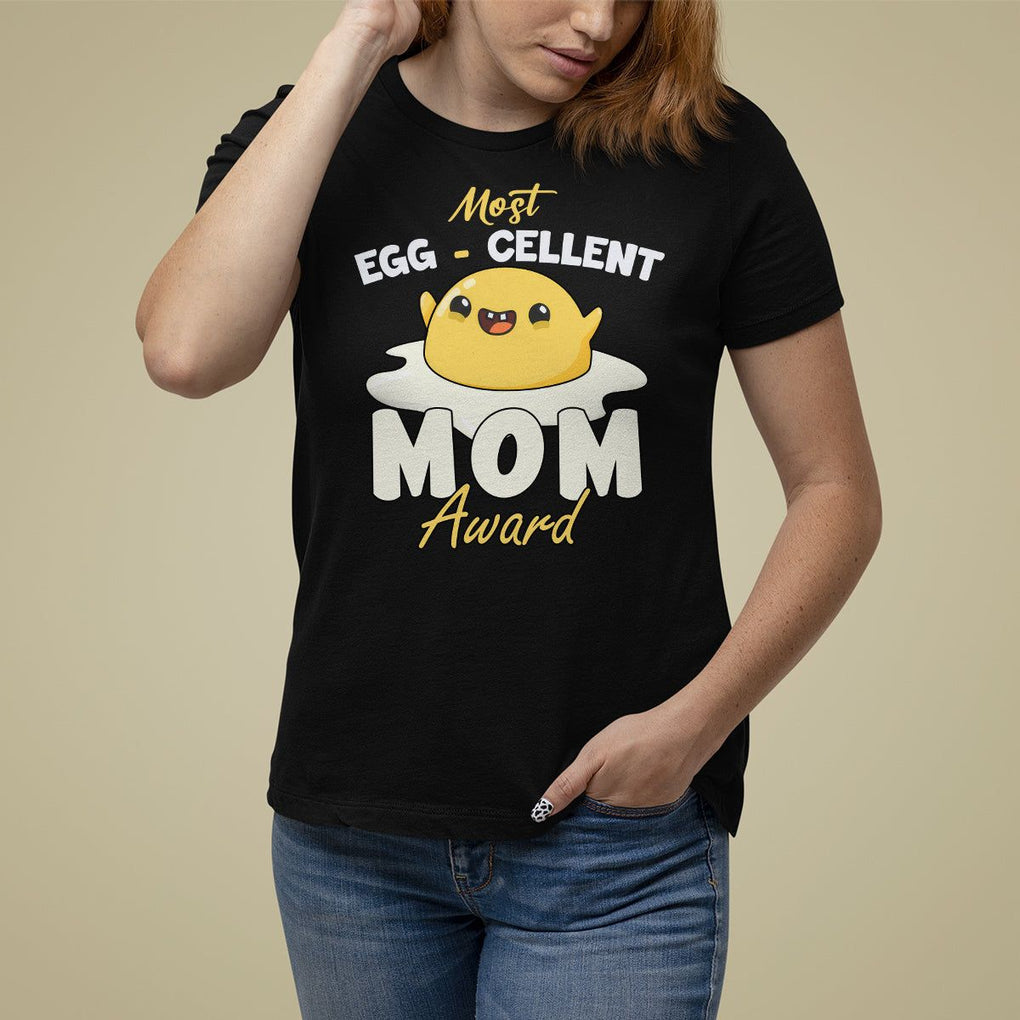 Mother's Day T Shirt For Women Most Eggcelent Mom Cute Egg TS09 Black Printyourwear