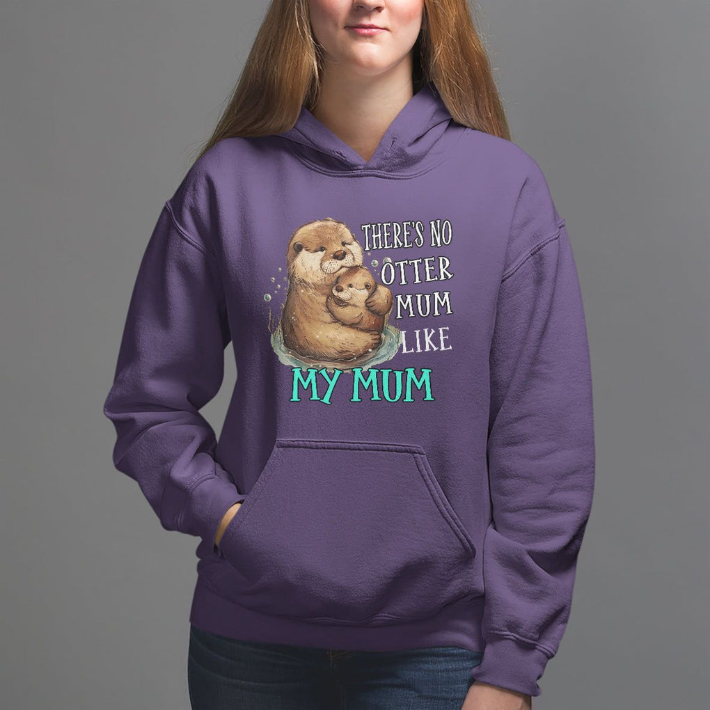 Mother's Day Hoodie There's No Otter Mum Like My Mum TS09 Purple Printyourwear