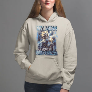 Mother's Day Hoodie My Mom Is My Best Friend Cool Mommy Motorcycle TS09 Sand Printyourwear