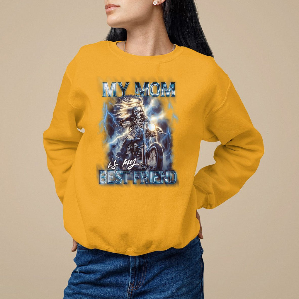 Mother's Day Sweatshirt My Mom Is My Best Friend Cool Mommy Motorcycle TS09 Gold Printyourwear