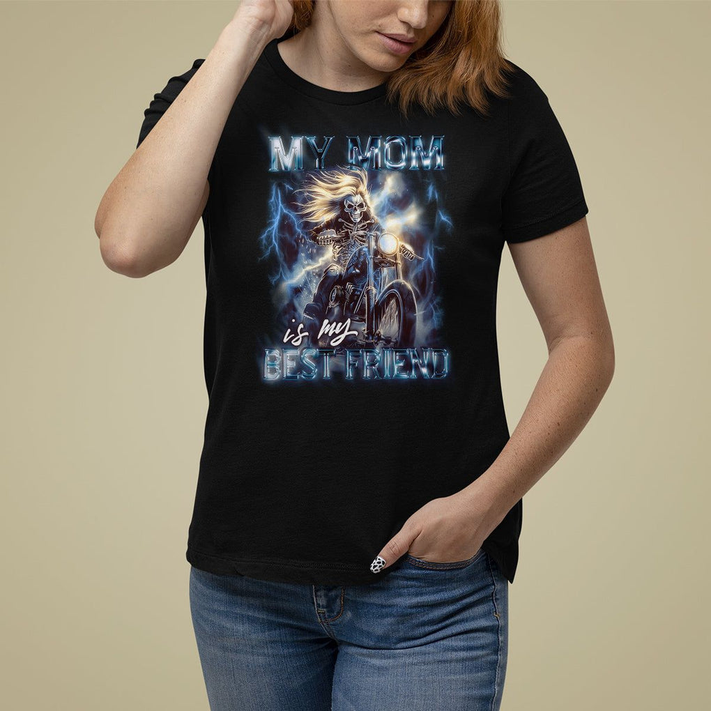 Mother's Day T Shirt For Women My Mom Is My Best Friend Cool Mommy Motorcycle TS09 Black Printyourwear