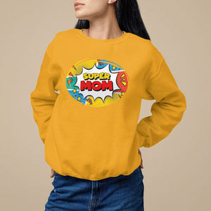 Mother's Day Super Mom Comic Sweatshirt TS09 Gold Printyourwear