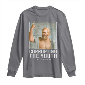 Funny Greek Philosophy Socrates Long Sleeve Shirt Corrupting The Youth Philosopher TS09 Charcoal Print Your Wear