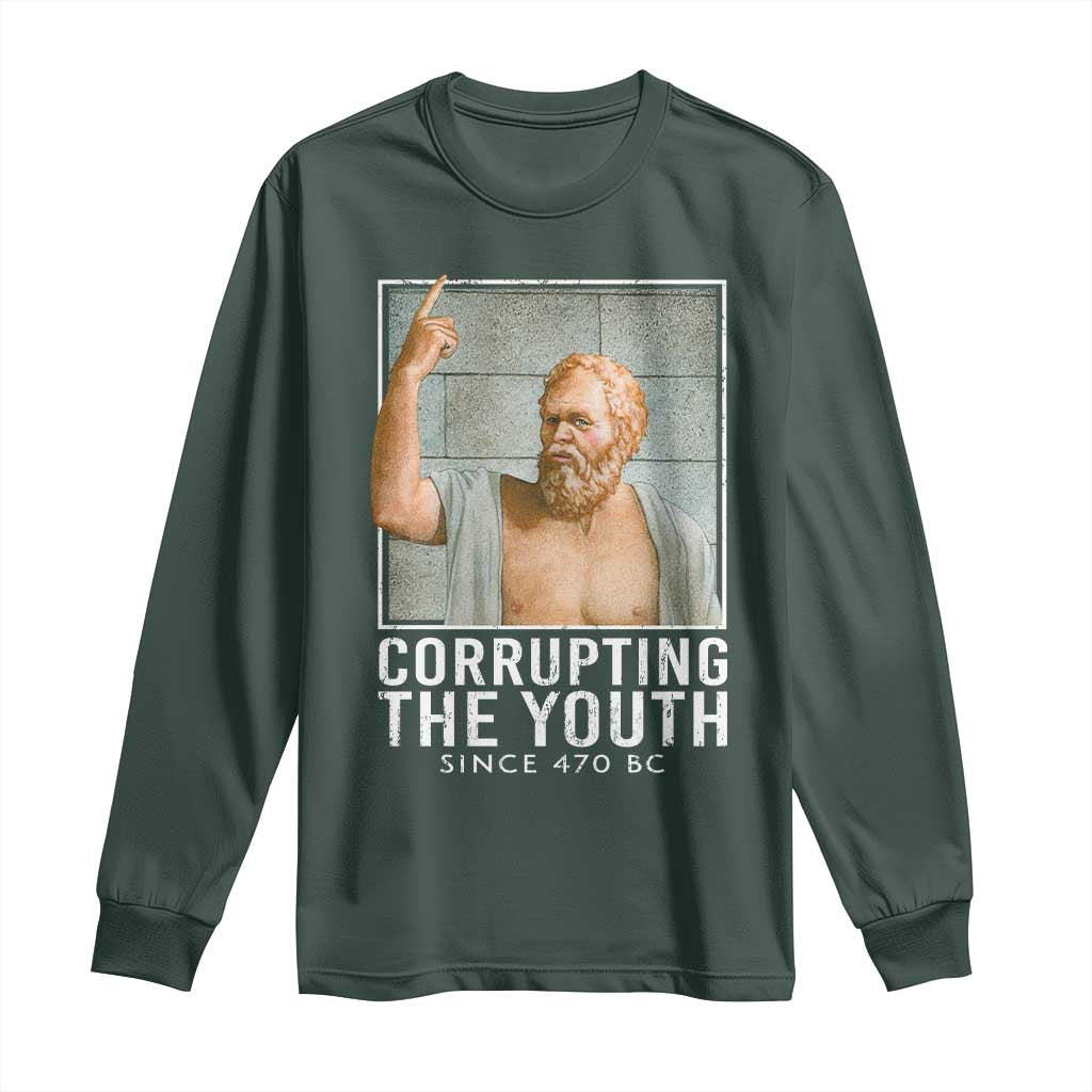 Funny Greek Philosophy Socrates Long Sleeve Shirt Corrupting The Youth Philosopher TS09 Dark Forest Green Print Your Wear