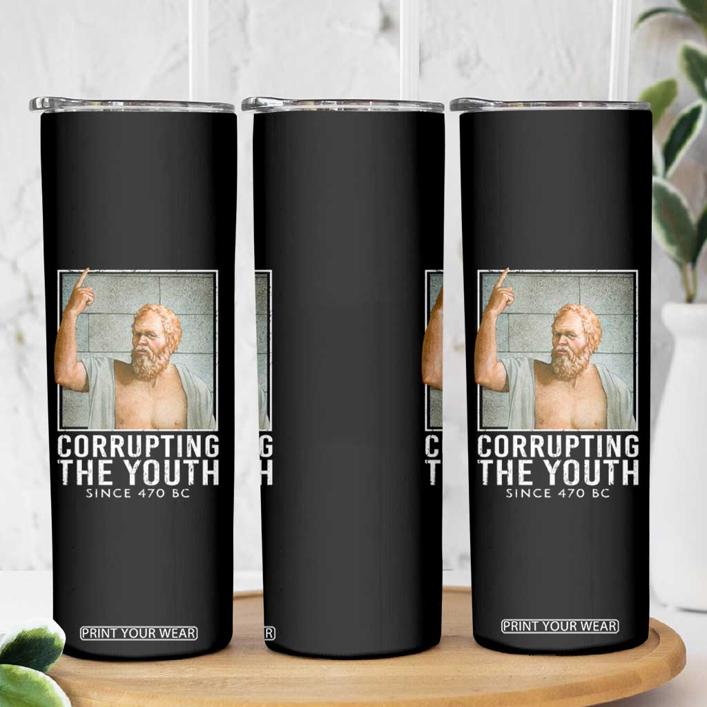 Funny Greek Philosophy Socrates Skinny Tumbler Corrupting The Youth Philosopher TS09 Print Your Wear