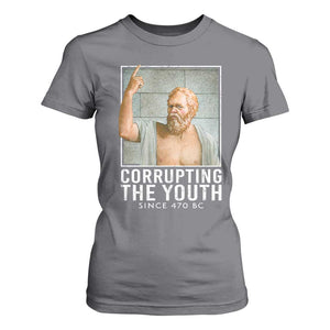 Funny Greek Philosophy Socrates T Shirt For Women Corrupting The Youth Philosopher TS09 Charcoal Print Your Wear