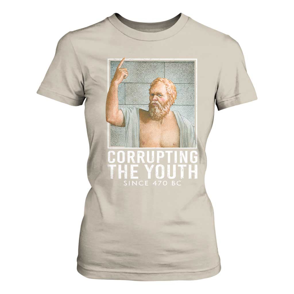 Funny Greek Philosophy Socrates T Shirt For Women Corrupting The Youth Philosopher TS09 Sand Print Your Wear