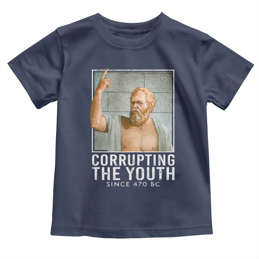 Funny Greek Philosophy Socrates Toddler T Shirt Corrupting The Youth Philosopher TS09 Navy Print Your Wear