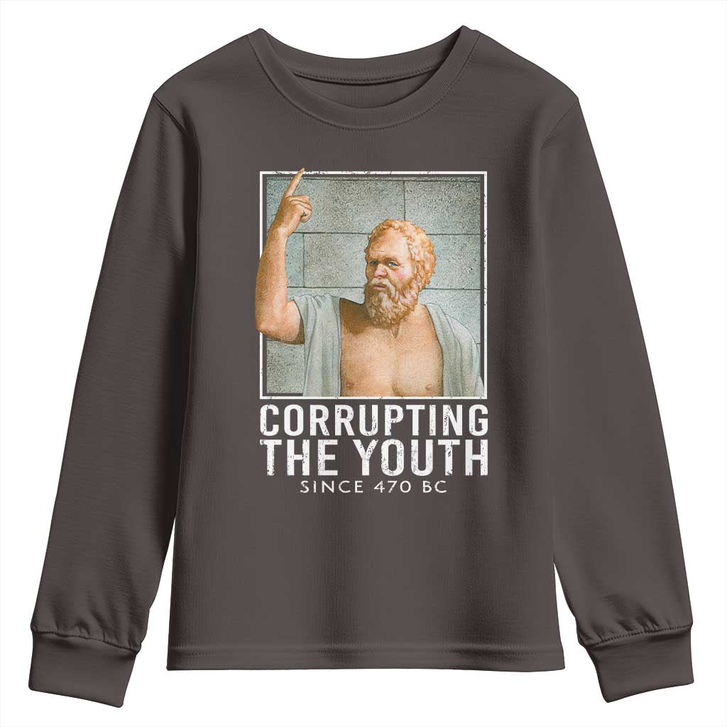 Funny Greek Philosophy Socrates Youth Sweatshirt Corrupting The Youth Philosopher TS09 Dark Chocolate Print Your Wear