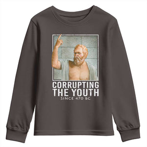 Funny Greek Philosophy Socrates Youth Sweatshirt Corrupting The Youth Philosopher TS09 Dark Chocolate Print Your Wear