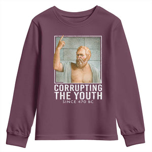 Funny Greek Philosophy Socrates Youth Sweatshirt Corrupting The Youth Philosopher TS09 Maroon Print Your Wear