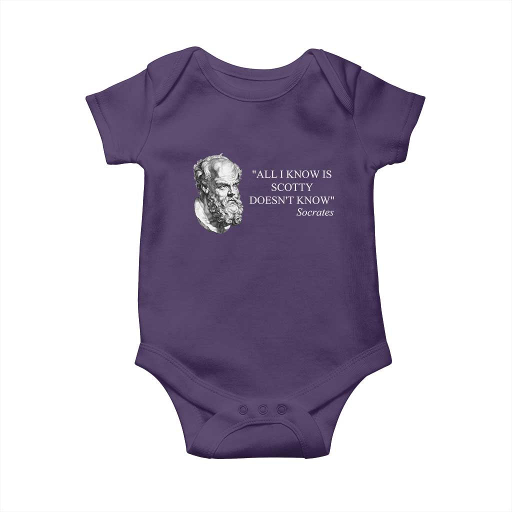 Funny Greek Philosophy Socrates Baby Onesie All I Know Is Scotty Doesnt Know TS09 Purple Print Your Wear