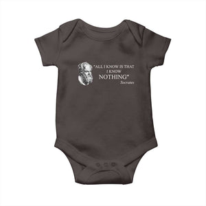 Greek Philosophy Socrates Baby Onesie All I Know Is That I Know Nothing TS09 Dark Chocolate Print Your Wear