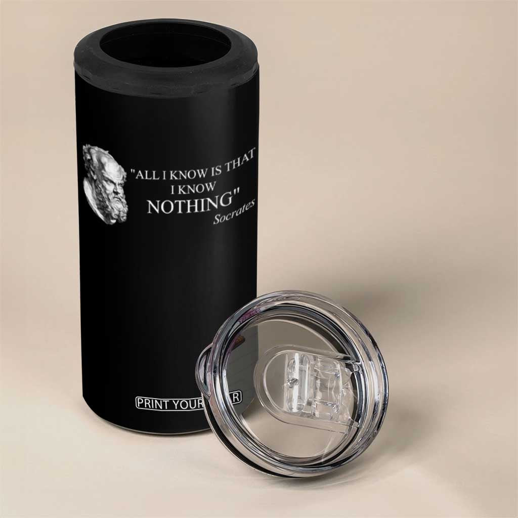 Greek Philosophy Socrates 4 in 1 Can Cooler Tumbler All I Know Is That I Know Nothing TS09 Print Your Wear