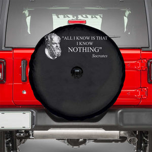 Greek Philosophy Socrates Spare Tire Cover All I Know Is That I Know Nothing TS09 Black Print Your Wear