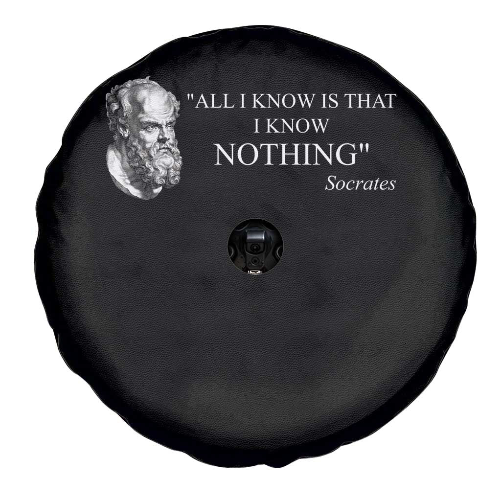 Greek Philosophy Socrates Spare Tire Cover All I Know Is That I Know Nothing TS09 Print Your Wear