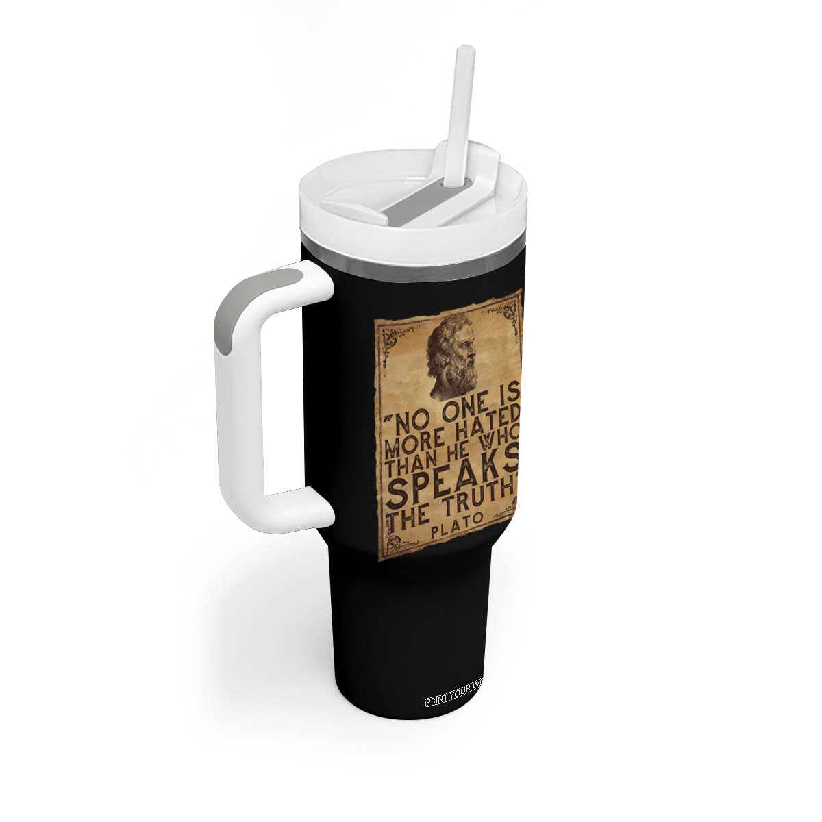 Greek Philosophy Plato Tumbler With Handle No One Is More Hated Than He Who Speaks The Truth TS09 Print Your Wear