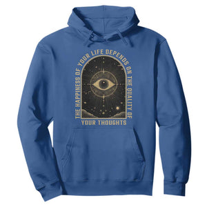 Marcus Aurelius Stoic Philosophy Hoodie The Happiness Of Your Life Depends On Your Thoughts TS09 Royal Blue Print Your Wear