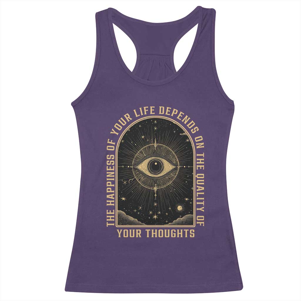 Marcus Aurelius Stoic Philosophy Racerback Tank Top The Happiness Of Your Life Depends On The Quality Of Your Thoughts TS09 Purple Print Your Wear