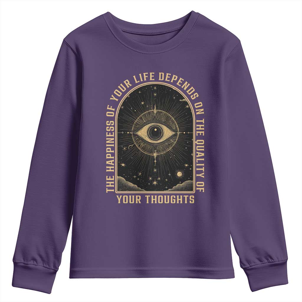 Marcus Aurelius Stoic Philosophy Youth Sweatshirt The Happiness Of Your Life Depends On The Quality Of Your Thoughts TS09 Purple Print Your Wear
