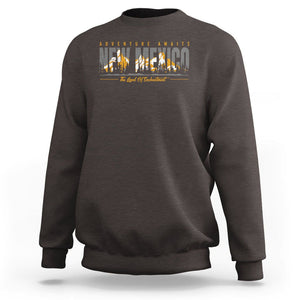 New Mexico Sweatshirt Adventure Awaits The Land Of Enchantment USA Outdoor TS09 Dark Chocolate Print Your Wear
