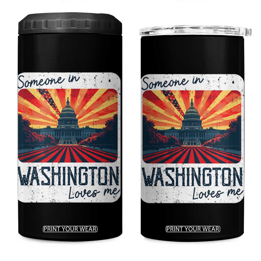 Someone In Washington Loves Me 4 in 1 Can Cooler Tumbler U.S. Capitol Building DC TS09 One Size: 16 oz Black Print Your Wear