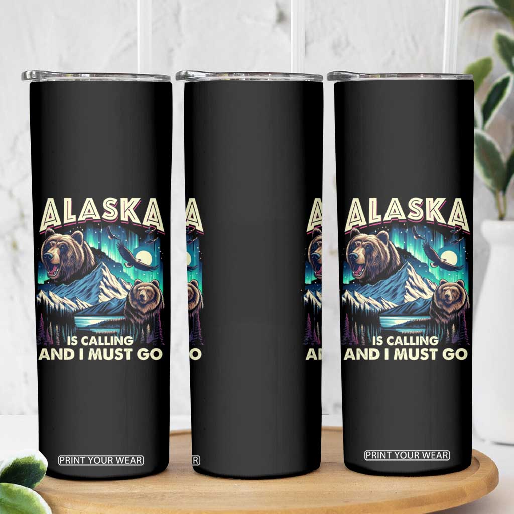 Alaska Is Calling And I Must Go Aurora Beer Home Skinny Tumbler TS09 Print Your Wear