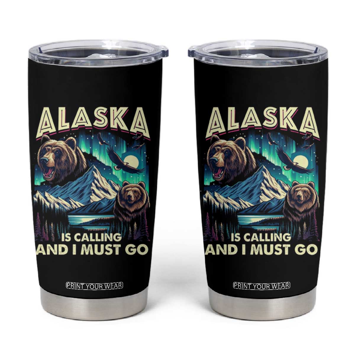 Alaska Is Calling And I Must Go Aurora Beer Home Tumbler Cup TS09 Black Print Your Wear