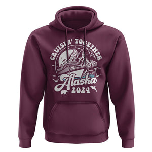 Cruisin' Together Alaska 2024 Cruise Trip Hoodie TS09 Maroon Print Your Wear