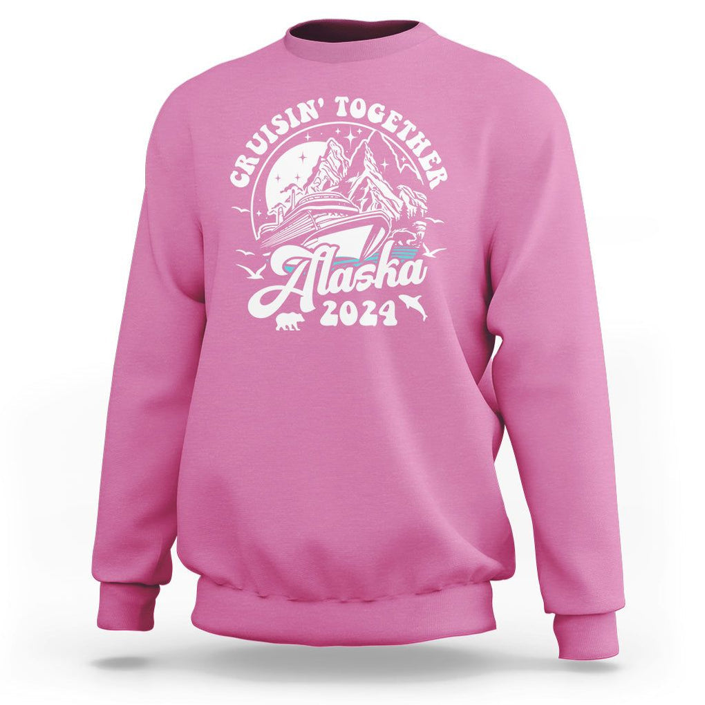Cruisin' Together Alaska 2024 Cruise Trip Sweatshirt TS09 Azalea Print Your Wear