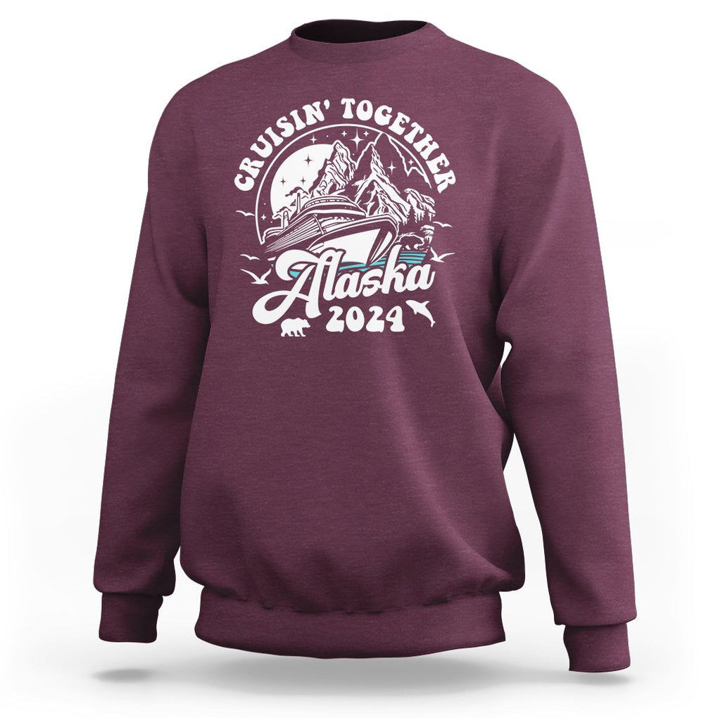 Cruisin' Together Alaska 2024 Cruise Trip Sweatshirt TS09 Maroon Print Your Wear