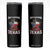 Funny Don't California My Texas Skinny Tumbler TS09 Black Print Your Wear