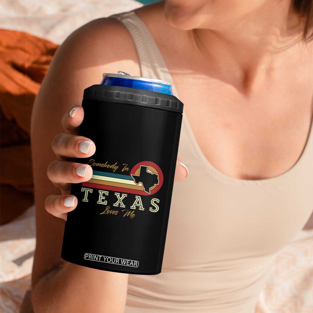 Retro Somebody In Texas Loves Me 4 in 1 Can Cooler Tumbler TS09 Print Your Wear