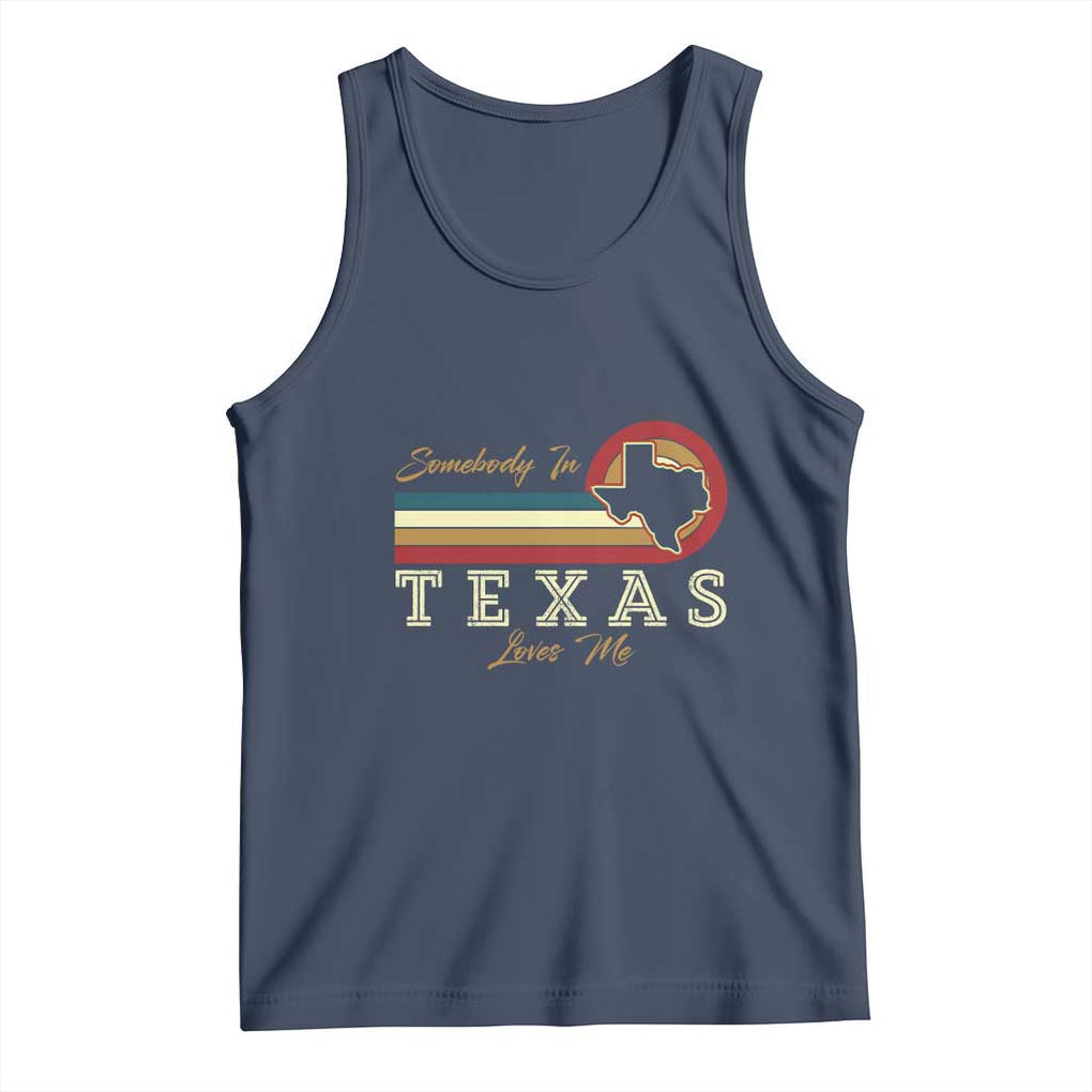 Retro Somebody In Texas Loves Me Tank Top TS09 Navy Print Your Wear