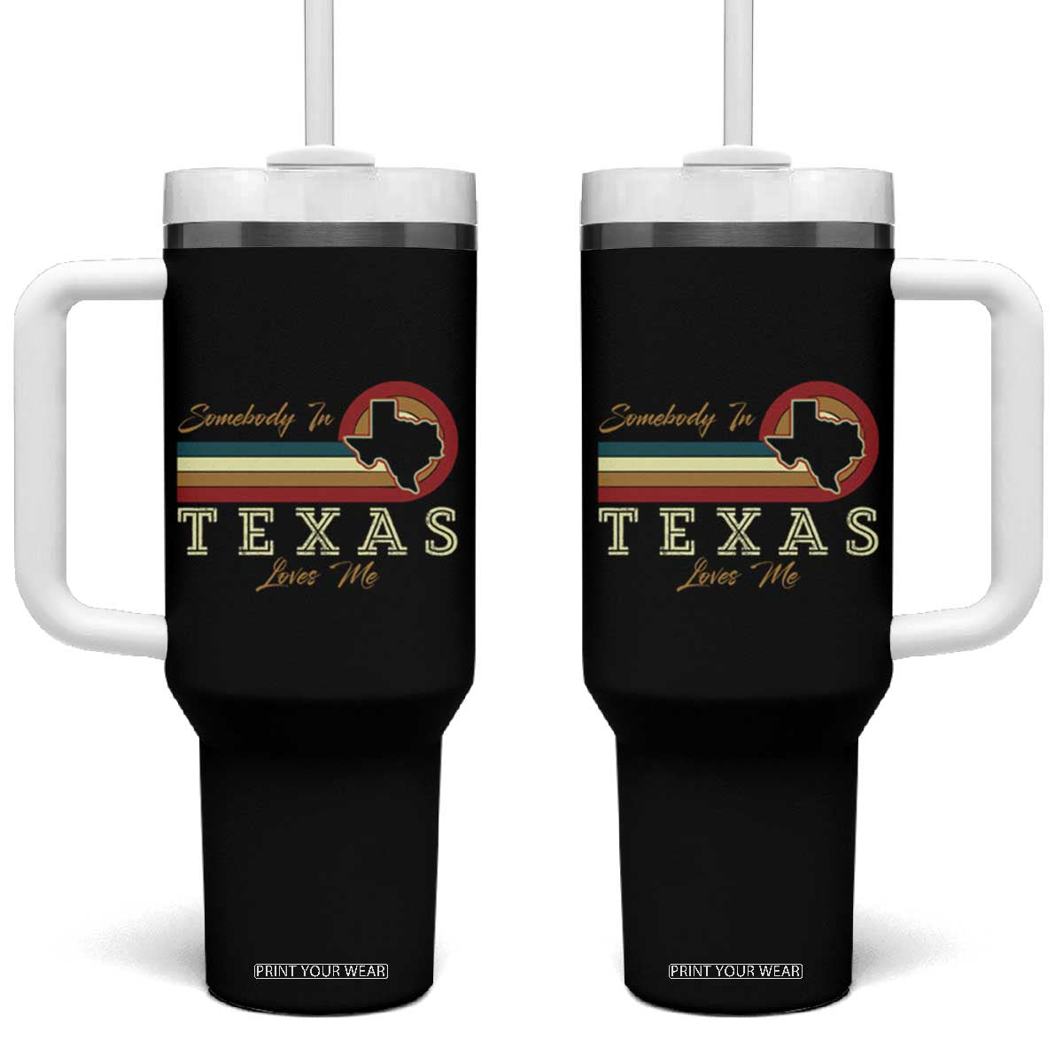 Retro Somebody In Texas Loves Me Tumbler With Handle TS09 One Size: 40 oz Black Print Your Wear
