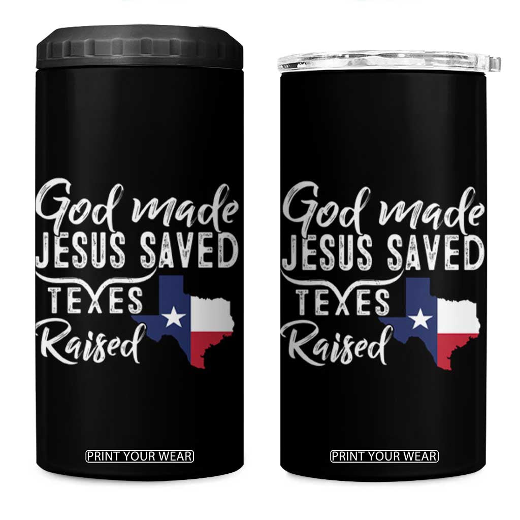 God Made Jesus Saved Texas Raised 4 in 1 Can Cooler Tumbler TS09 One Size: 16 oz Black Print Your Wear